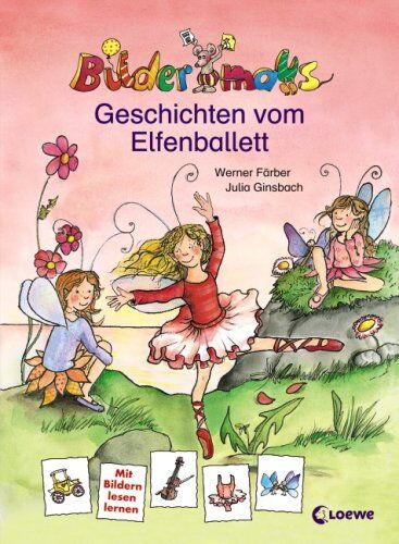 Werner Färber - Bildermaus-Geschichten vom Elfenballett - Preis vom 10.10.2026 11:48:34 h