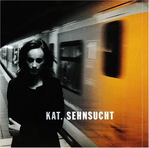 Kat - Sehnsucht - Preis vom 09.10.2026 07:28:09 h