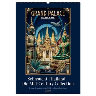 Sehnsucht Thailand - Die Mid-Century Collection (Wandkalender 2027 DIN A2 hoch), CALVENDO Monatskalender