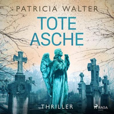 Tote Asche - Patricia Walter, Audio, 4099995682465