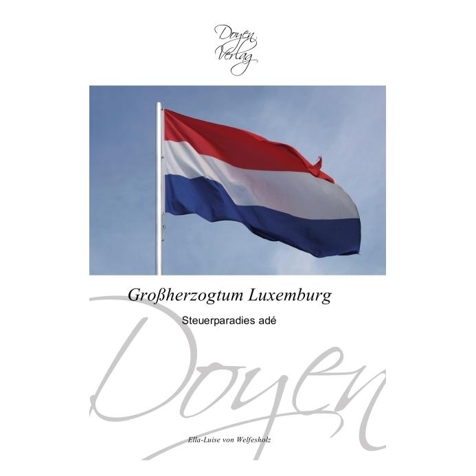 Doyen Grossherzogtum Luxemburg (Deutsch, Softcover, Ella-Luise von Welfesholz) (55340074)
