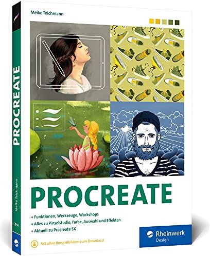 Meike Teichmann - Procreate: Digital zeichnen auf dem iPad – das Handbuch zu Procreate 5X. Praxistipps und Workshops zu allen Werkzeugen und Funktionen - Preis vom 30.09.2026 09:01:18 h