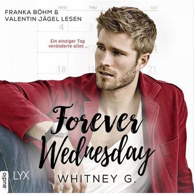 Forever Wednesday - Whitney G., Audio, 9783966352871