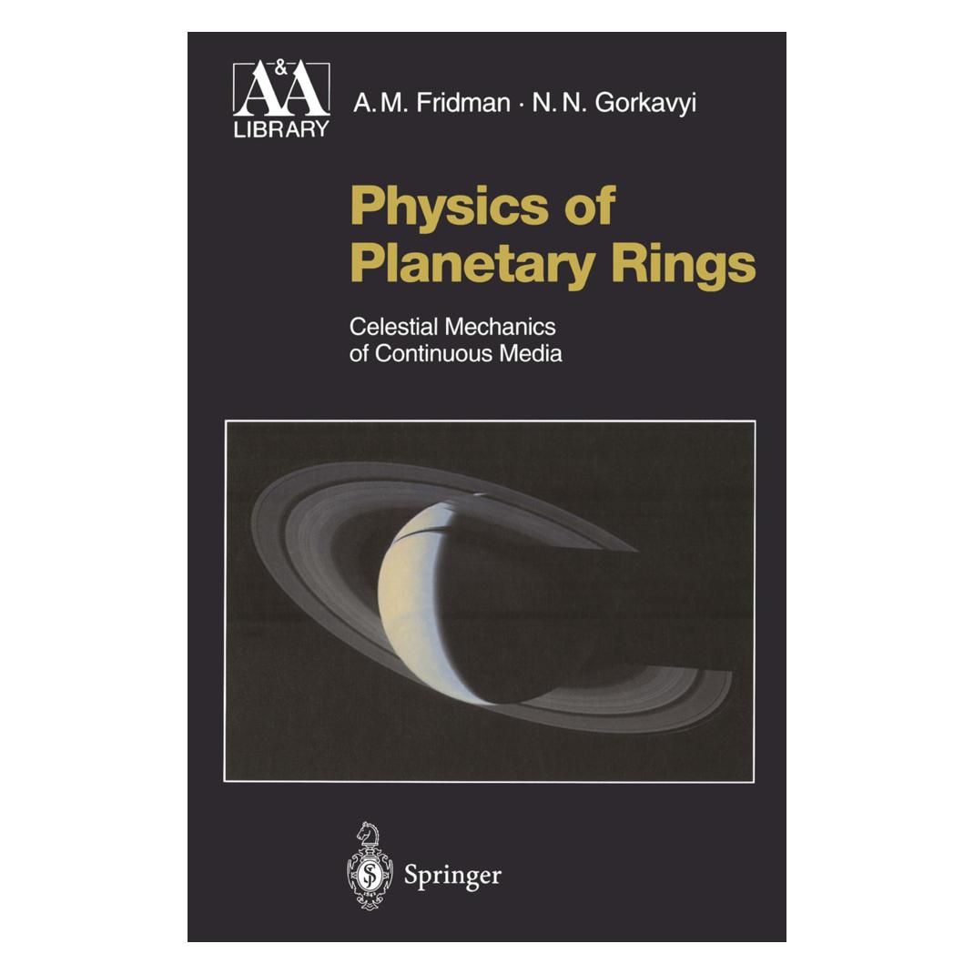 Springer Physics of Planetary Rings (Englisch, Softcover, Alexei M. Fridman, Nikolai N Gorkavyi) (55376196)