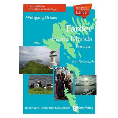 Färöer, Gebundene Ausgabe von Wolfgang Orians, Achter Verlag, 978-3-948028-45-9