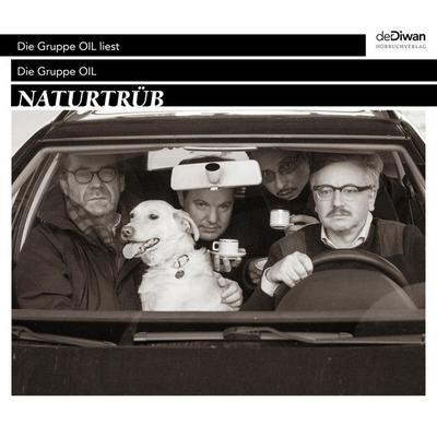 Naturtrüb - Die Gruppe OIL,Gereon Klug,Maurice Summen,Reverend Christian Dabeler,Timur Mosh Çirak, Audio, 4066004788883