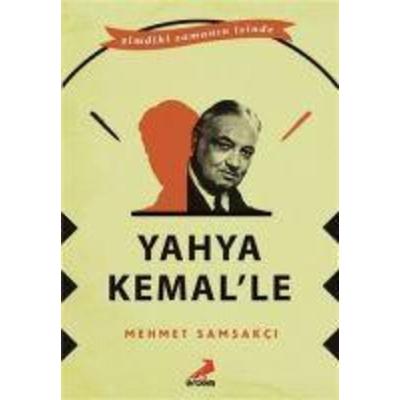 Yahya Kemalle, Taschenbuch von Mehmet Samsakci, Erdem Yayinlari