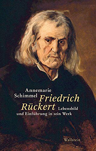 Annemarie Schimmel - Friedrich Rückert: Lebensbild und Einführung in sein Werk - Preis vom 05.10.2026 03:47:11 h