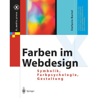 Farben im Webdesign, Taschenbuch von Stefanie Bartel, Springer Berlin, 978-3-642-62875-7