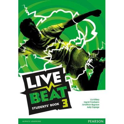 Live Beat 3 Students' Book, Taschenbuch von Ingrid Freebairn,Jonathan Bygrave,Judy Copage,Liz Kilbey, Pearson ELT, 978-1-4479-5293-0