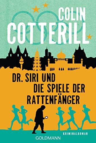 Colin Cotterill - Dr. Siri und die Spiele der Rattenfänger: Dr. Siri ermittelt 12 - Kriminalroman - Preis vom 09.10.2026 07:28:09 h
