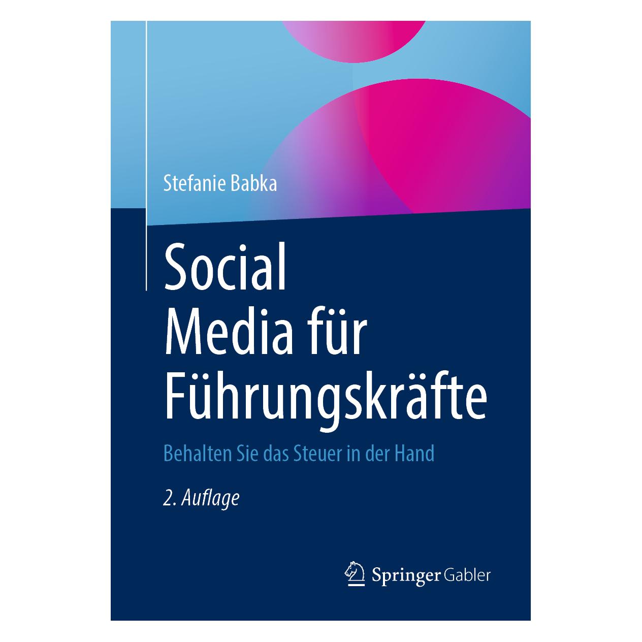 Springer Social Media für Führungskräfte (Deutsch, Softcover, Stefanie Babka) (56188822)