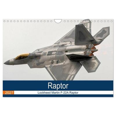 Lockheed Martin F-22A Raptor (Wall Calendar 2027 DIN A4 landscape), CALVENDO 12 Month Wall Calendar