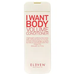 300ml ELEVEN Australia I Want Body Volume Conditioner