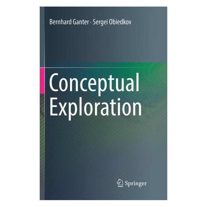 Springer Conceptual Exploration (Englisch, Softcover, Bernhard Ganter, Sergei Obiedkov) (56008483)