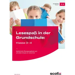 Lesespass in der Grundschule: Klasse 3-4, Schulbücher von Katja Büscher