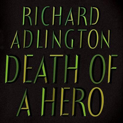 Death of a Hero - Richard Aldington, Audio, 9781805362210