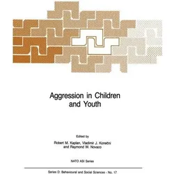 Aggression in Children and Youth, Fachbücher von R. M. Kaplan