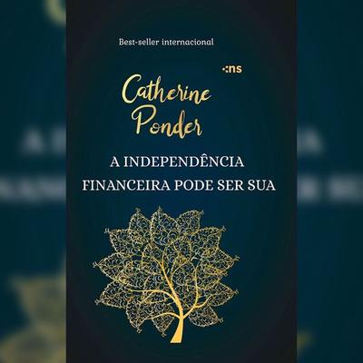 A independência financeira pode ser sua - Catherine Ponder, Audio, 4066339322080