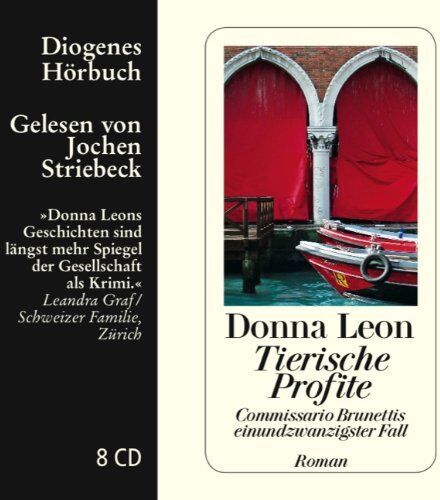 Donna Leon - Tierische Profite: Commissario Brunettis einundzwanzigster Fall - Preis vom 09.10.2026 07:28:09 h