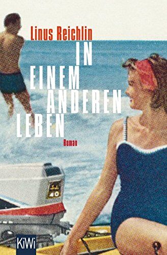 Linus Reichlin - In einem anderen Leben: Roman - Preis vom 11.10.2026 03:10:56 h