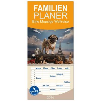 Familienplaner 2026 - Eine Mopsige Weltreise mit 5 Spalten (Wandkalender, 21 x 45 cm) CALVENDO