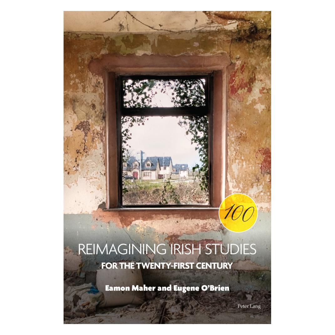 Peter Lang Reimagining Irish Studies for the Twenty-First Century (Englisch, Softcover, Eamon Maher, Eugene O'Brien) (56194999)