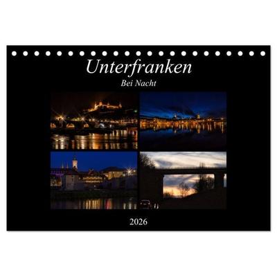Unterfranken bei Nacht (Tischkalender 2026 DIN A5 quer), CALVENDO Monatskalender