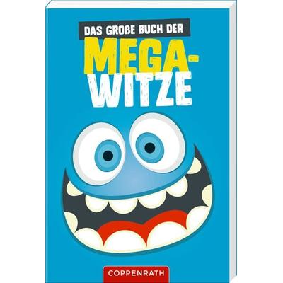 Das große Buch der Mega-Witze, Taschenbuch von , Coppenrath, 978-3-649-64523-8