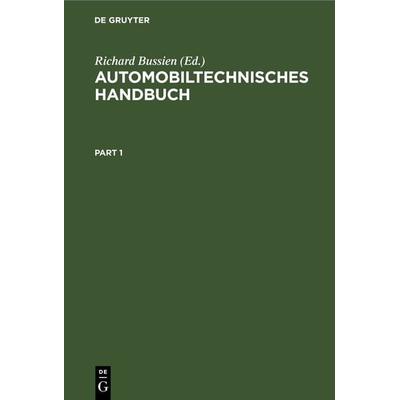 Automobiltechnisches Handbuch, Gebundene Ausgabe von , De Gruyter, 978-3-11-240801-8