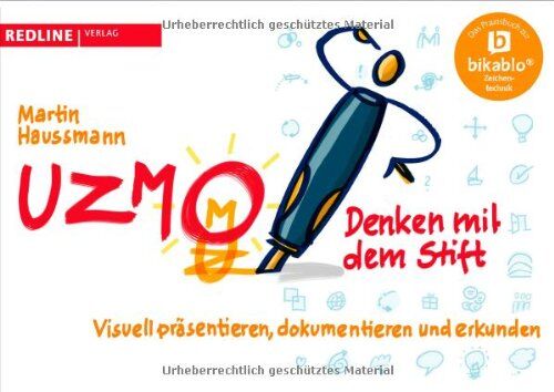 Martin Haussmann - UZMO - Denken mit dem Stift: Visuell präsentieren, dokumentieren und erkunden - Preis vom 09.10.2026 07:28:09 h