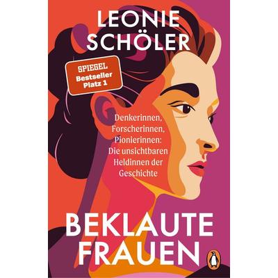 Beklaute Frauen, Taschenbuch von Leonie Schöler, Penguin, 978-3-328-11294-5