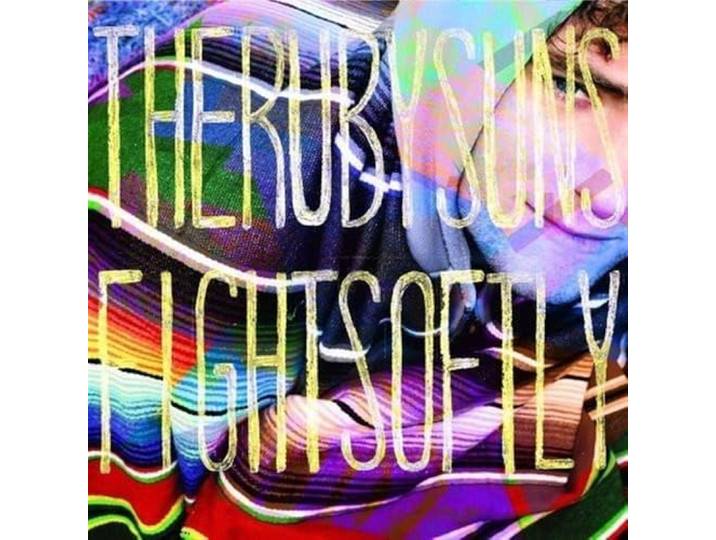 The Ruby Suns - Fight Softly