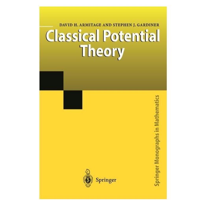 Springer Classical Potential Theory (Englisch, Softcover, David H. Armitage, Stephen J. Gardiner) (55513922)