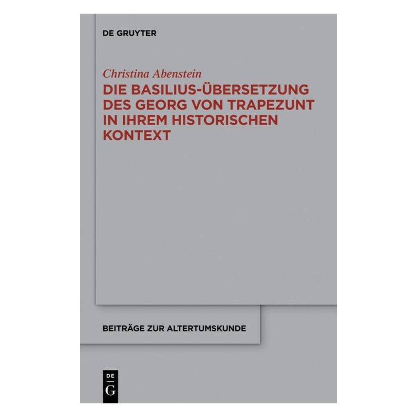 De Gruyter Abenstein:Die Basilius-Ãbersetzung des (Deutsch, Hardcover, Christina Abenstein) (67763986)