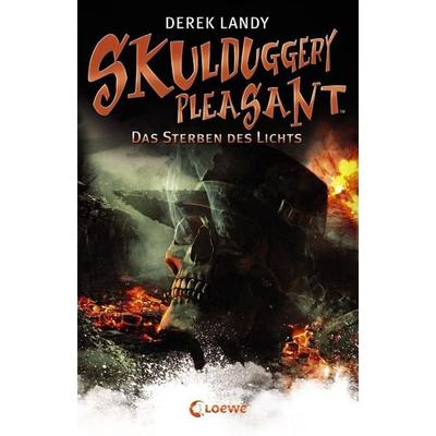 Das Sterben des Lichts / Skulduggery Pleasant Bd.9, Gebundene Ausgabe von Derek Landy, Loewe