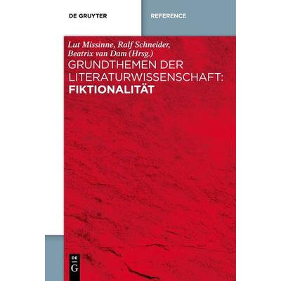 Grundthemen der Literaturwissenschaft: Fiktionalität, Taschenbuch von , De Gruyter, 978-3-11-128177-3