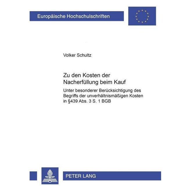Peter Lang Zu den Kosten der Nacherfüllung beim Kauf (Softcover, Volker Schultz) (56030304)