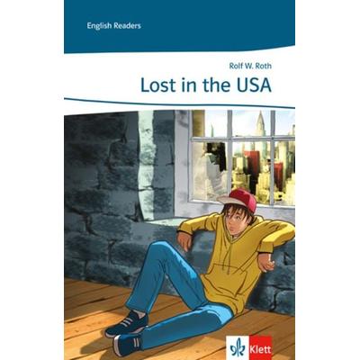 Lost in the USA, Taschenbuch von Rolf W. Roth, Klett Schulbuchverlag, 978-3-12-560088-1