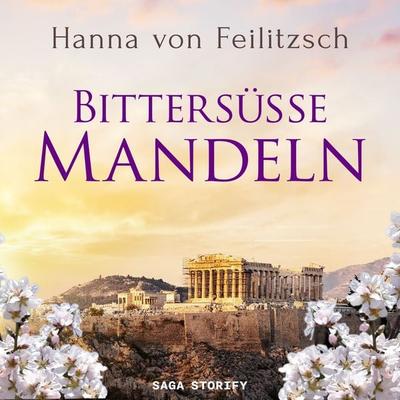 Bittersüße Mandeln - Hanna Feilitzsch, Audio, 9788728454312