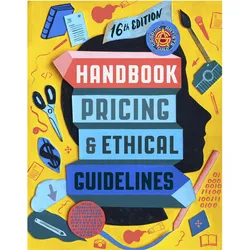 Graphic Artists Guild Handbook: Pricing & Ethical Guidelines, Sachbücher von The Graphic Artists Guild
