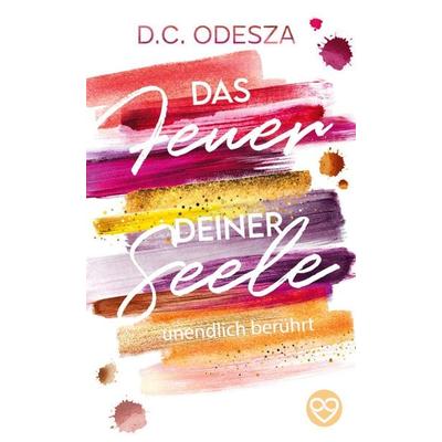 Das FEUER deiner SEELE, Gebundene Ausgabe von D.C. Odesza, BoD – Books on Demand, 978-3-7543-3998-5
