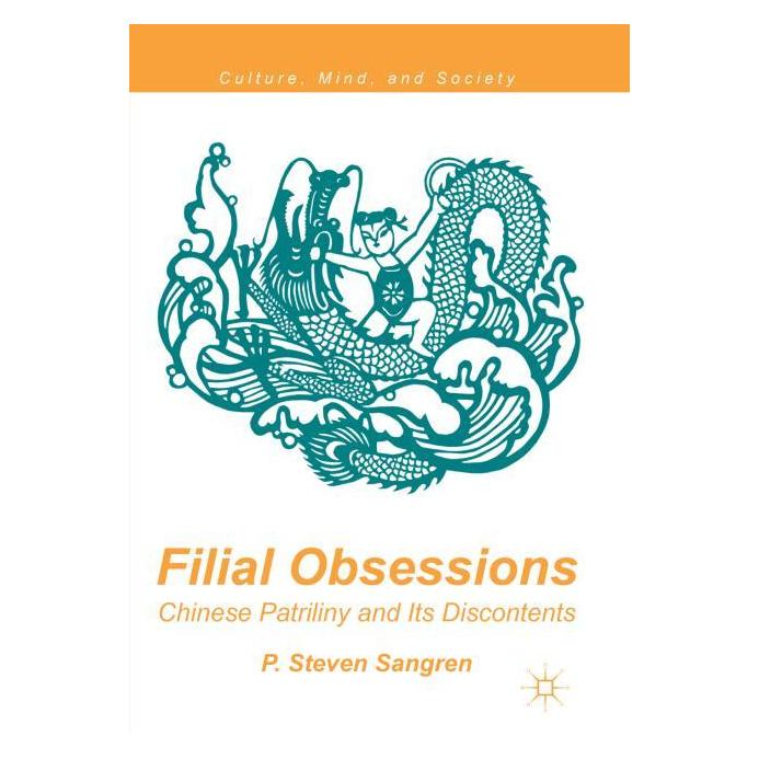 Springer Filial Obsessions (Englisch, Softcover, P Steven Sangren) (55998210)
