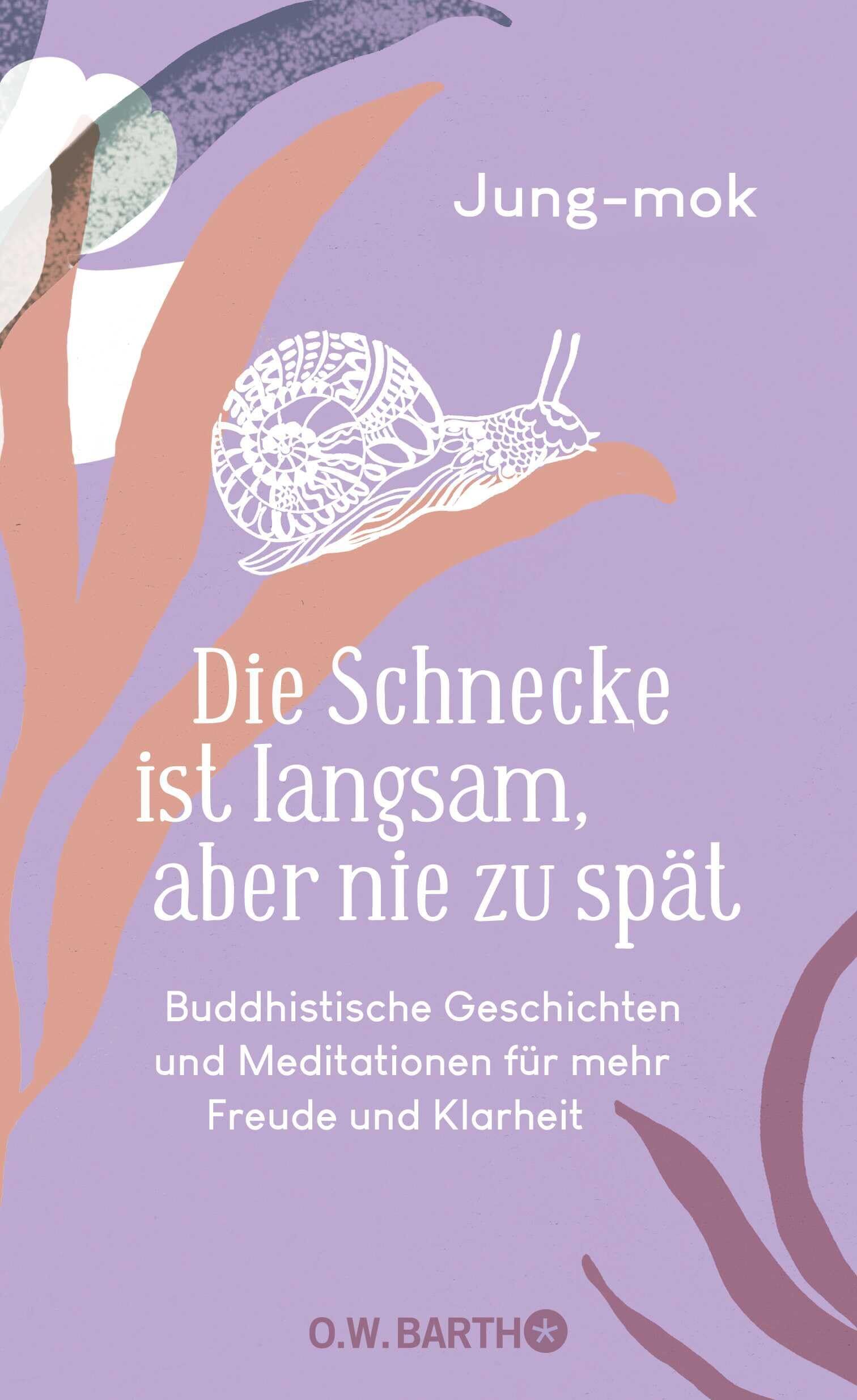 Mok Jung - Die Schnecke ist langsam, aber nie zu spät - Preis vom 12.10.2026 11:37:12 h
