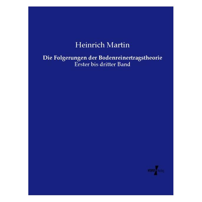 Bod Die Folgerungen der Bodenreinertragstheorie (Deutsch, Heinrich Martin) (69109055)