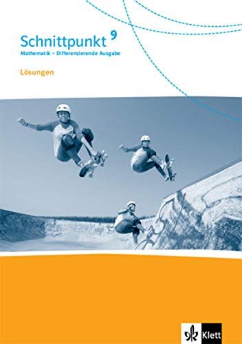 Schnittpunkt Mathematik 9. Differenzierende Ausgabe: Lösungen Klasse 9 (Schnittpunkt Mathematik. Differenzierende Ausgabe ab 2017) - Preis vom 09.10.2026 07:28:09 h