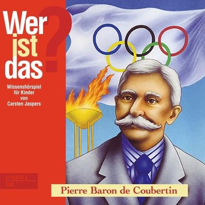 Pierre Baron de Coubertin (Wissenshörspiel für Kinder) - Carsten Jaspers, Audio, 4029759192275