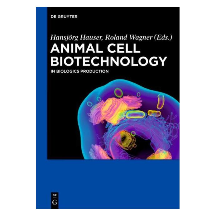 De Gruyter Animal Cell Biotechnology (Englisch, Hardcover, Hansjörg Hauser, Roland Wagner) (66438926)