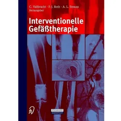 Interventionelle Gefässtherapie, Fachbücher von A. L. Strauss, C. Vallbracht, F.-J. Roth
