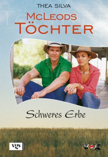 Thea Silva - McLeods Töchter 05. Schweres Erbe - Preis vom 10.10.2026 11:48:34 h